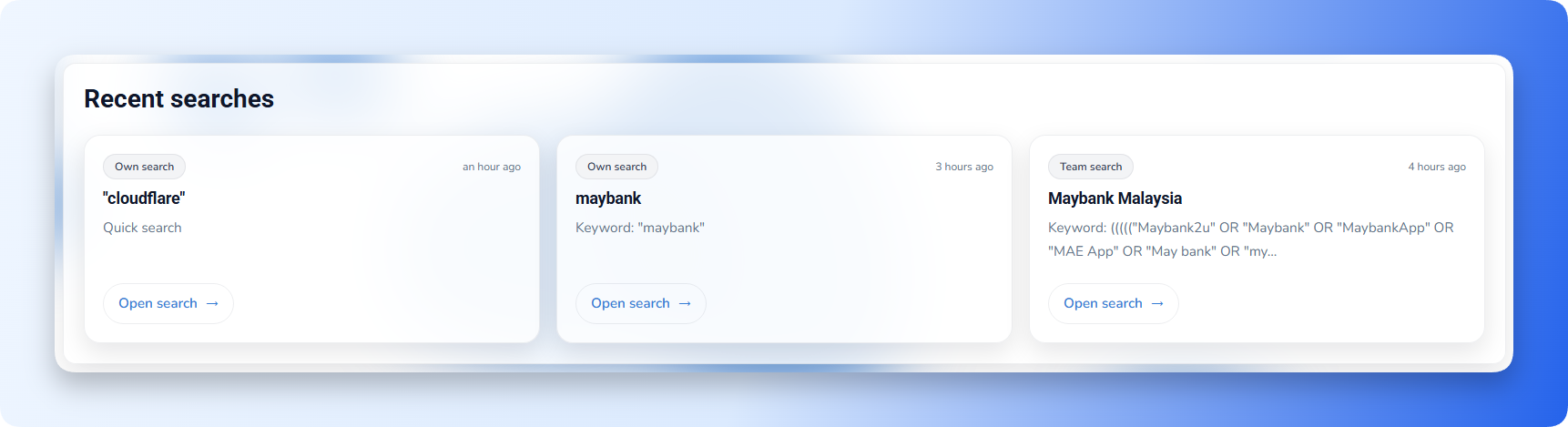Recent search cards capture quick lookups and team context